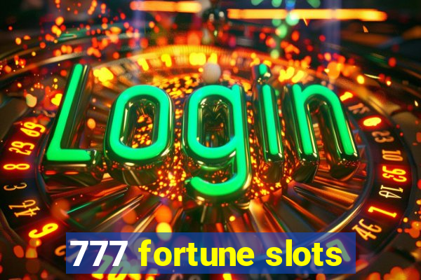 777 fortune slots